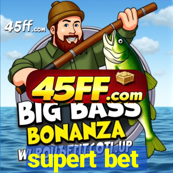 supert bet